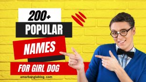 200+Popular Names For Girl Dog